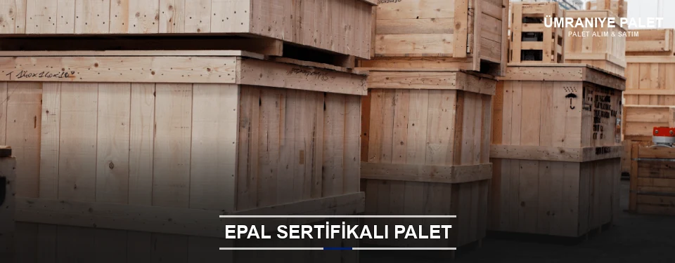 Ümraniye EPAL Palet Tedarikçisi Ümraniye EPAL Palet Tedarikçisi